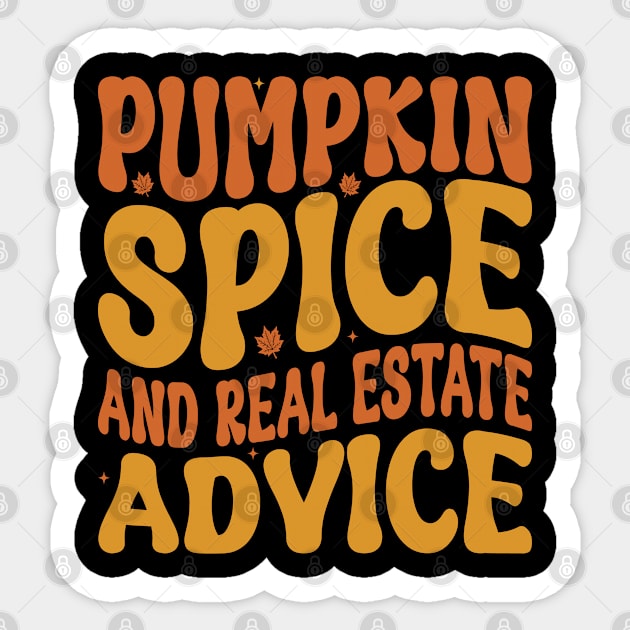 Real Estate Halloween Pumpkin Spice And Real Estate Advice Sticker by WildFoxFarmCo